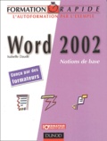 Isabelle Daudé - Word 2002 - Notions de base.