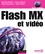 Brian Monnone et Kristian Besley - Flash Mx Et Video.
