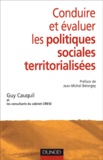 Guy Cauquil - Conduire et évaluer les politiques sociales territorialisées.