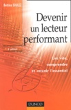 Bettina Soulez - Devenir Un Lecteur Performant. 2eme Edition.