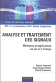 Etienne Tisserand et Jean-François Pautex - Analyse et traitement des signaux - Méthodes et applications au son et à l'image, Cours et exercices.