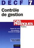 Claude Alazard et Sabine Sépari - DECF7 cas pratiques, contrôle de gestion - Epreuve n°7, énoncés et corrigés.