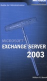 William-R Stanek - Exchange Server 2003.