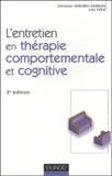 Christine Mirabel-Sarron et Luis Véra - L'entretien de thérapie comportementale et cognitive.