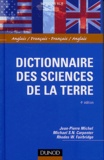 Jean-Pierre Michel et Michael-S-N Carpenter - Dictionnaire des sciences de la terre - Anglais/Français, Français/Anglais.