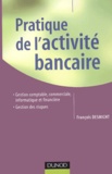 François Desmicht - Pratique de l'activité bancaire.