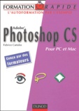 Fabrice Cartalas - Photoshop CS - Pour PC et Mac.