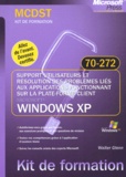 Walter Glenn - Support utilisateurs et résolution des problèmes liés aux applications fonctionnant sur la plate-forme client Windows XP - Examen 70-272.