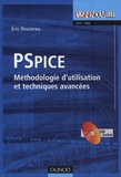 Eric Rousseau - PSpice - Méthodologie d'utilisation et techniques avancées. 1 Cédérom