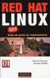 Richard Petersen et Ibrahim Haddad - Red Hat Linux - Guide de poche de l'administrateur.