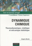 Grégoire Nicolis - Dynamique chimique - Thermodynamique, cinétique et mécanique statistique.