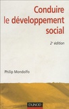 Philip Mondolfo - Conduire le développement social.