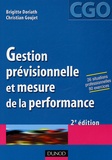 Brigitte Doriath et Christian Goujet - Gestion prévisionnelle et mesure de la performance - Processus 8 et 9 : Prévision et gestion budgétaire ; Mesure et analyse de la performance.