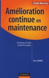Yves Lavina - Amélioration continue en maintenance - Techniques d'audit et plan de progrès.