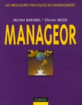 Michel Barabel et Olivier Meier - Manageor - Les meilleures pratiques du management.