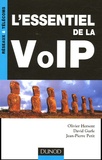Olivier Hersent et David Gurle - L'essentiel de la VoIP.