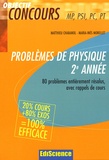 Matthieu Chabanol et Marie-Inès Morellet - Problèmes de physique 2e année MP, PSI, PC, PT - 80 problèmes entièrement résolus avec rappels de cours.