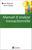 Ian Stewart et Vann Joines - Manuel d'Analyse transactionnelle.