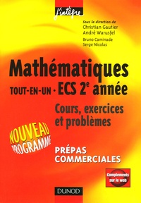 Christian Gautier et André Warusfel - Mathématiques Tout-en-un ECS 2e année - Cours et exercices Prépas commerciales.