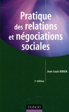 Jean-Louis Birien - Pratiques des relations et négociations sociales.