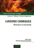 Alain Sevin et Christine Dézarnaud Dandine - Liaisons chimiques - Structure et réactivité.