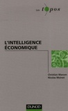 Christian Marcon et Nicolas Moinet - L'intelligence économique.