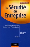 Jean-Pierre Mouton - La Sécurité en entreprise - Sensibilisation des personnels et mise en oeuvre d'un plan d'action.