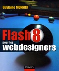Guylaine Monnier - Flash 8 pour les webdesigners.