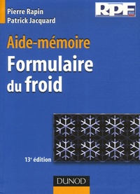 Pierre Rapin et Patrick Jacquard - Aide-mémoire Formulaire du froid.