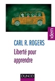 Carl Rogers - Liberté pour apprendre.