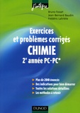 Bruno Fosset et Jean-Bernard Baudin - Chimie 2e année PC -PC* - Exercices et problèmes corrigés.