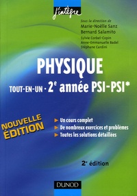 Marie-Nöelle Sanz et Bernard Salamito - Physique tout-en-un 2e année PSI-PSI* - Cours et exercices corrigés.