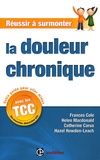 Frances Cole et Helen Macdonald - La douleur chronique.