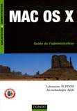 Marc Pybourdin et Jordane Cau - Mac OS X - Guide de l'administrateur.