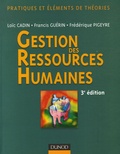 Loïc Cadin et Francis Guérin - Gestion des Ressources Humaines - Pratique et éléments de théories.