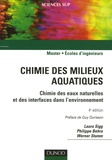 Laura Sigg et Philippe Behra - Chimie des milieux aquatiques - Chimie des eaux naturelles et des interfaces dans l'environnement.