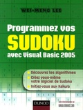 Wei-Meng Lee - Programmez vos Sudoku avec Visual Basic 2005.