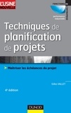 Gilles Vallet - Techniques de planification de projets - Maîtriser les échéances du projet.