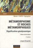 Jacques Kornprobst - Métamorphisme et roches métamorphiques - Signification géodynamique.