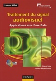 Laurent Millot - Traitement du signal audiovisuel - Applications avec Pure Data. 1 DVD