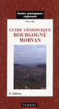 Pierre Rat - Guide géologique Bourgogne Morvan.