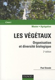 Paul Ozenda - Les végétaux - Organisation et diversité biologique.