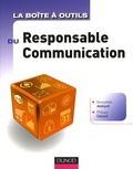 Bernadette Jézéquel et Philippe Gérard - La boîte à outils du Responsable communication.