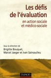 Brigitte Bouquet - Les défis de l'évaluation en action sociale et médico-sociale.