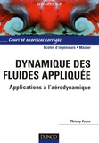 Thierry Faure - Dynamique des fluides appliquée - Applications à l'Aérodynamique.