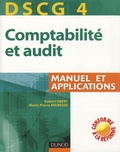 Marie-Pierre Mairesse et Robert Obert - Comptabilité et audit DSCG 4 - Manuel et applications.
