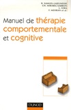 Bertrand Samuel-Lajeunesse et Christine Mirabel-Sarron - Manuel de thérapie comportementale et cognitive.