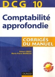 Robert Obert et Marie-Pierre Mairesse - Comptabilité approfondie - Corrigés du manuel, DCG10.