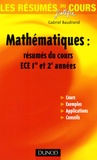 Gabriel Baudrand - Mathématiques : résumés du cours ECE 1e et 2e années.