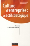 Olivier Devillard - Culture d'entreprise : un actif stratégique - Efficacité et performance collective.